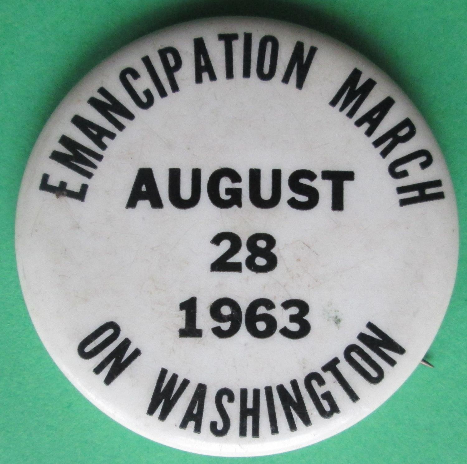 THE EMANCIPATION MARCH ON WASHINGTON LARGE SIZE PIN BADGE