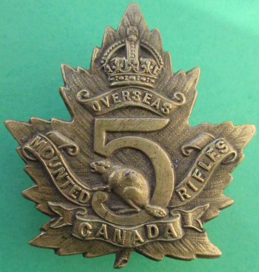 A WWI 5TH CANADIAN  MOUNTED RIFLES CAP BADGE J R GAUNT  TABLET EXAMPLE