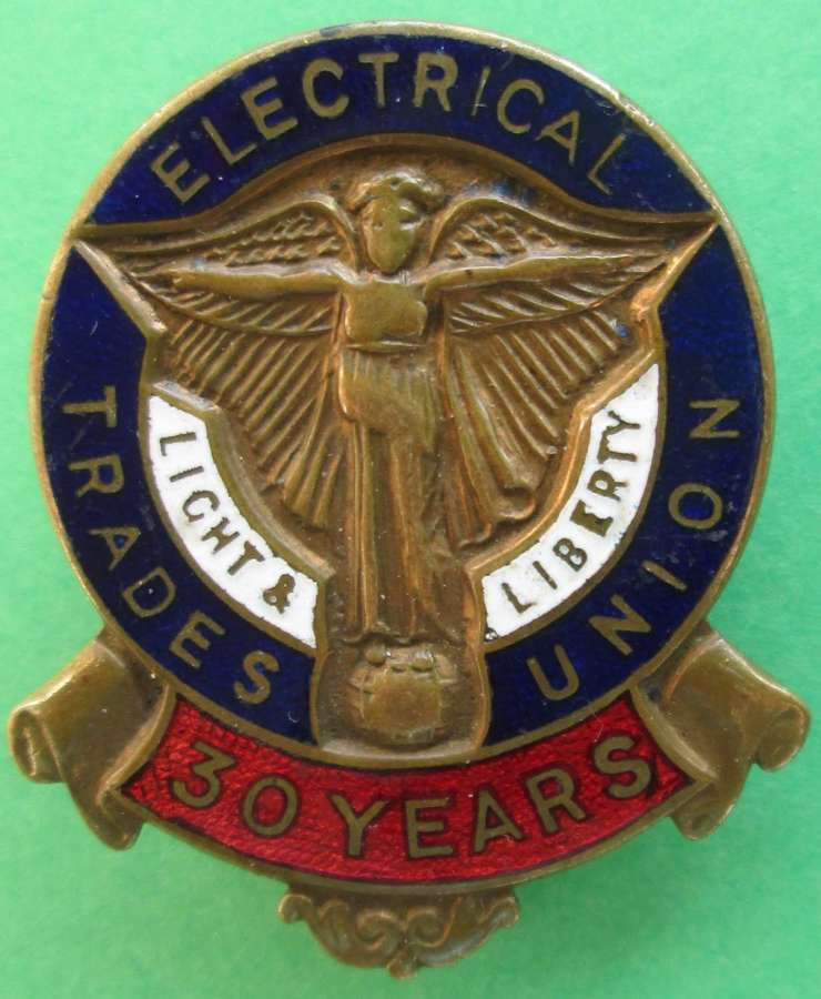 ELECTRICAL TRADES UNION 30 YEARS SERVICE BADGE